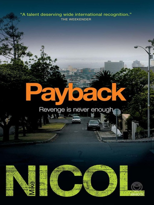 Title details for Payback by Mike Nicol - Available